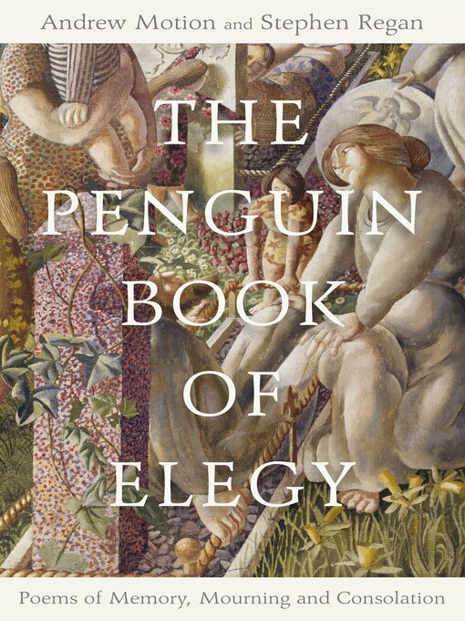 Title details for The Penguin Book of Elegy by Stephen Regan - Wait list